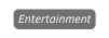 Entertainment